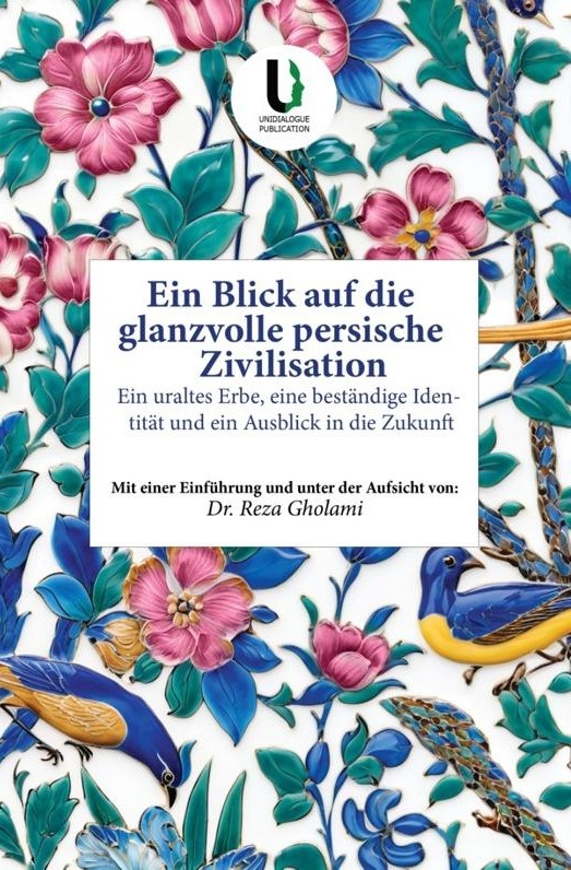 «نگاهی به تمدن شکوهمند ایرانی»