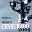 «سانسورهای 2009» كليد خورد‏