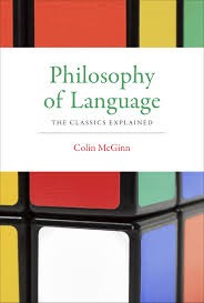 ساده‌سازی نظریات بدون کاستن از عمق/ نگاهی به «فلسفه زبان» نوشته کالین مک‌گین