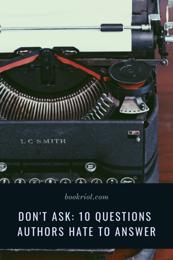 ده سوالی که نویسندگان از آن‌ها تنفر دارند
